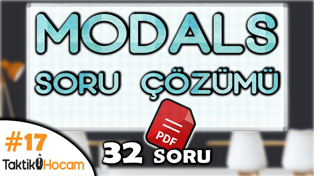 YDS 17 | Modals Soru Çözümleri (PDF) Modal soruları nasıl çözülür? Modals soru çözümü teknikleri YDS