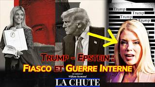 Trump - Epstein : Fiasco et Guerre Interne à la Maison Blanche !