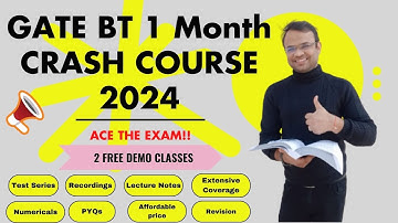 GATE BT CRASH COURSE 2024| Most Comprehensive 1 Month Course| Free Demo Classes| Result Oriented
