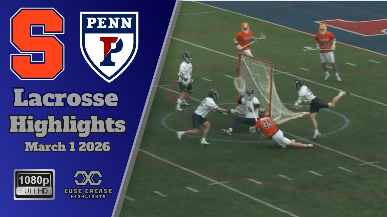 Syracuse vs Penn | 2026 Lacrosse Highlights