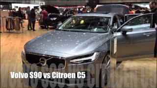 Volvo S90 2016 Vs Citroen C5 2016