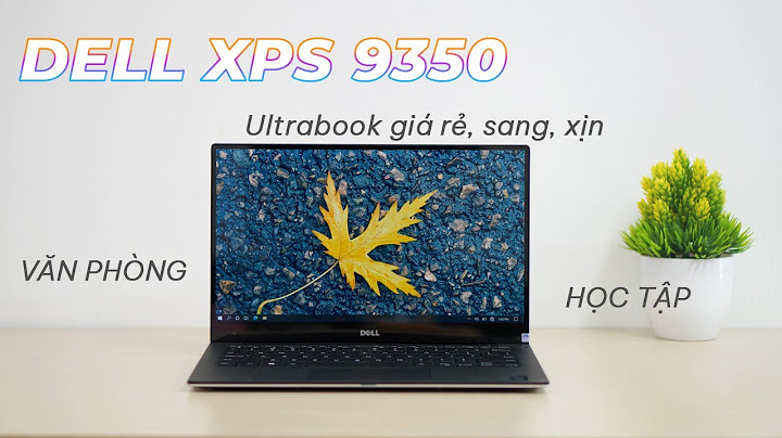 Laptop dell xps 13 9350 đánh giá năm 2024