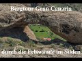 Anspruchsvolle Bergwanderung durch die Felswände im Süden von Gran Canaria