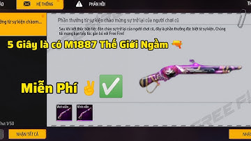 Mẹo Lấy M1887 Thế giới Ngầm Miễn Phí Ai cũng Bỏ Lỡ✌️#freefire | Nam Xà Beng