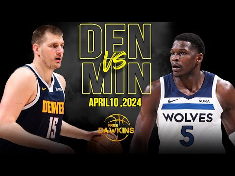 Denver Nuggets vs Minnesota Timberwolves Full Game Highlights | April 10, 2024 | FreeDawkins