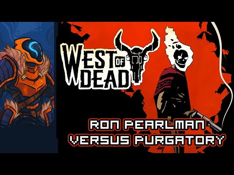 Video: West Of Dead Is Een Snelle Indie-shooter Met In De Hoofdrol Ron Perlman