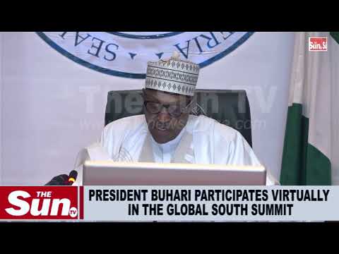 PRESIDENT BUHARI PARTICIPATES VIRTUALLY IN THE GLOBAL SOUTH SUMMIT