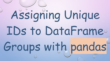Assigning Unique IDs to DataFrame Groups with pandas