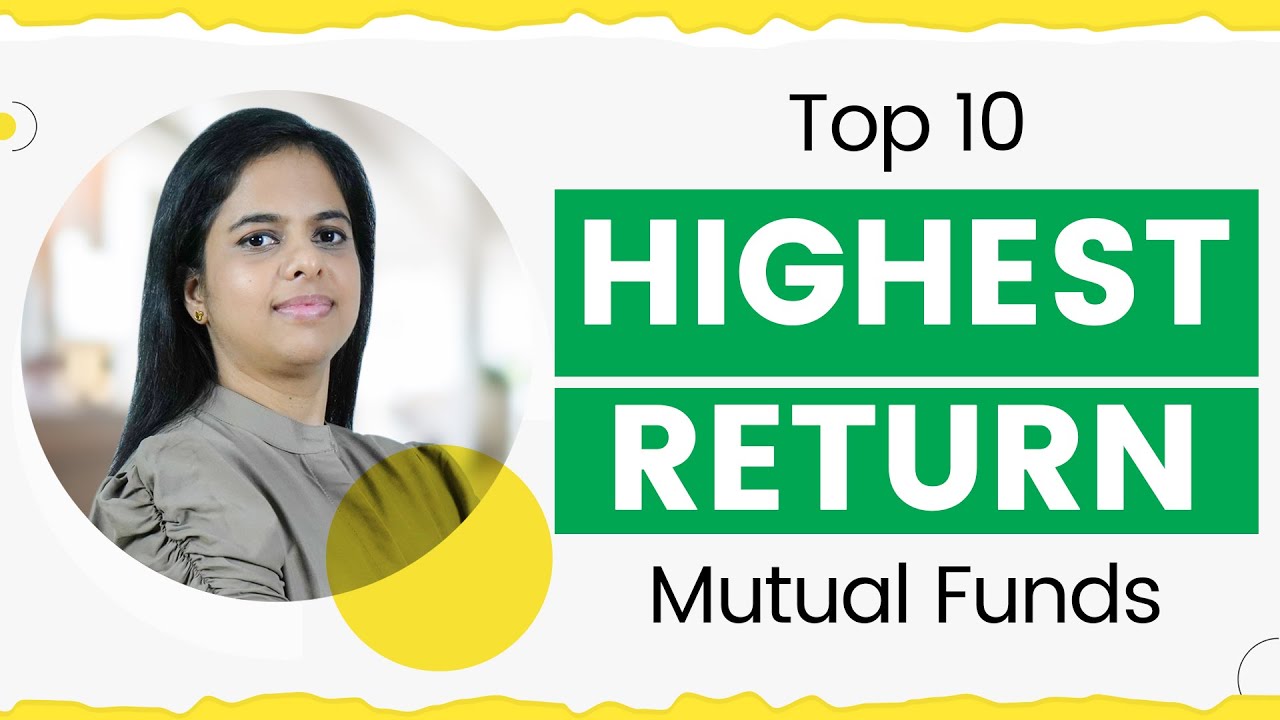 Top 10 Highest Return Mutual Funds In The Last 10 Years Based On SIP Top 10 Highest Return Mutual Funds In The Last 10 Years Based On SIP