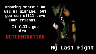My Last Fight|| Terror Kids