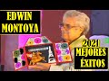 Edwin montoya mejores exitos 2021