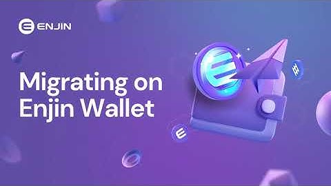 Migrating on Enjin Wallet
