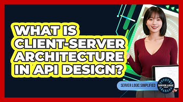 What Is Client-Server Architecture In API Design?