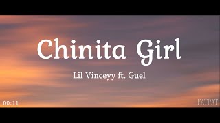 Video thumbnail of "Chinita Girl - LiL Vinceyy ft. Guel (Lyrics) || saiyong tingin palang ako ay natunaw na"