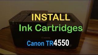 Canon TR4550 Ink Cartridge Installation review.