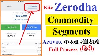 How To Activate Commodity Segment in Zerodha Online | How to Open Commodity Account in Zerodha Hindi screenshot 3