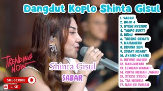 SHINTA GISUL - SABAR | FULL ALBUM DANGDUT KOPLO 2025