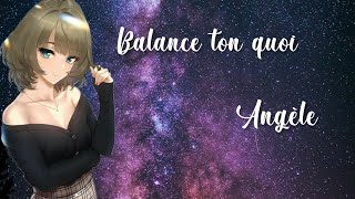 Nightcore - Balance Ton Quoi - Angèle