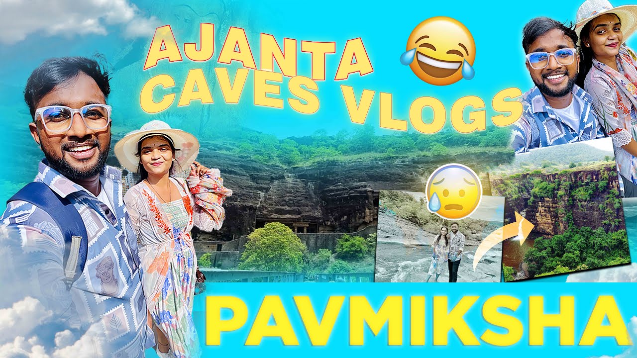AJANTA CAVES VLOG 😱| FUNNY VLOG😂| PAVMIKSHA VLOGS - YouTube