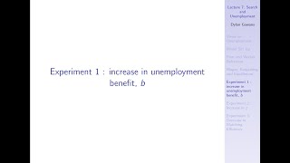 Lecture 7, Part 5 - Increase in Unemployment Benefit