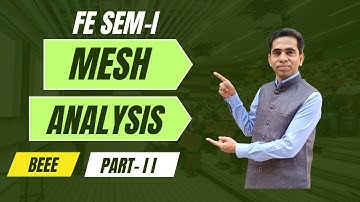 Lecture-08 | Mesh Analysis Part-2 | Mesh Method Explained Step-by-Step | BEEE