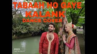 Tabaah Ho Gaye - dance Cover - Hemant Devara - Kalank