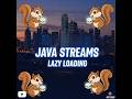 Java Streams Lazy Evaluation