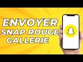 Comment envoyer un snap rouge de sa galerie photo en 2024