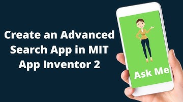 How to create an Advanced Search App in MIT App Inventor 2 [ Ellie Search App ]