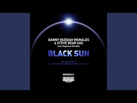 Danny Morales — Black Sun (Benn Starr Dub) (feat. Stephane Moraill)