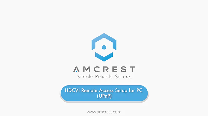 HDCVI - Remote Access Setup for PC (UPnP)