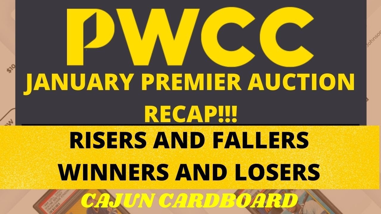 PWCC Premier Auction Results Risers and Fallers (Jan. 23, 2022) YouTube