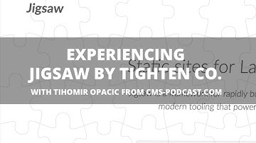 Experiencing Jigsaw by Tighten.co