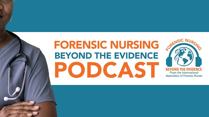 Justice Through Healing: Redefining Success in Forensic Nursing