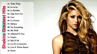 Shakira Greatest Hits Album 2017    Shakira Songs Collection