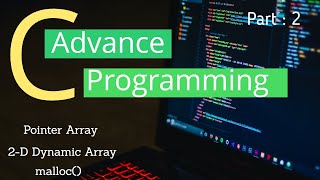 Advance c Programming | Pointer Array in c | Mastering advance c