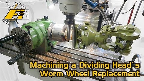 Machining a Dividing Head