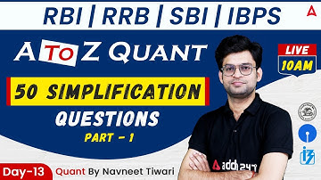 RRB | RBI | SBI | | IBPS | A to Z | Quant | 50 Simplification Part-1 by Navneet Tiwari