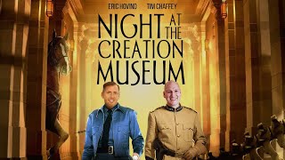 OFFICIAL TRAILER: Night At the Creation Museum | Eric Hovind and Tim Chaffey