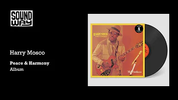 Harry Mosco - Peace & Harmony (Full Album Stream)