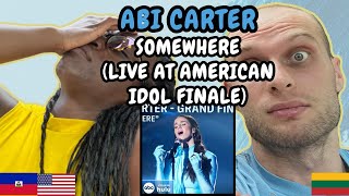 REACTION TO Abi Carter - Somewhere (American Idol 2024) | FIRST TIME HEARING