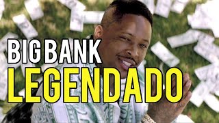 YG - Big Bank ft 2 Chainz, Big Sean, Nick Minaj (Legendado)