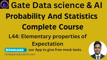 44.Elementary properties of Expectation |Probability for Gate data science and ai |#gateda #gateexam