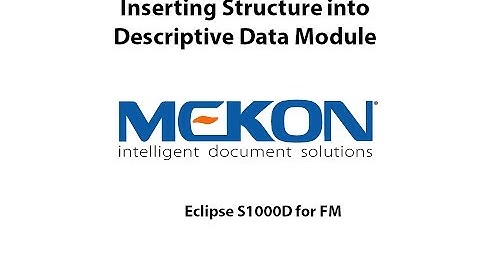 01 Eclipse S1000D FM: Inserting a Heading, Title and Paragraph in a Descriptive Data Module