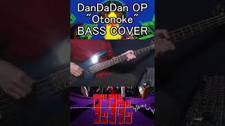 Dandadan OP Otonoke - Bass Cover #dandadan