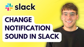How to Change Notification Sound in Slack [2025 Guide]
