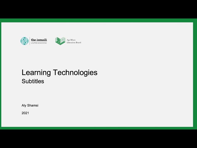 AKEB - Learning Technologies - How to use subtitles