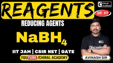 NABH4 Reducing Agent |Reducing Agents in Organic Chemistry For CSIR NET 2024 |Reagent by Avinash sir