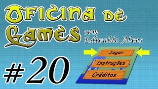 Plataforma Construct2 - 20 Criando Menu Principal - Oficina de Games