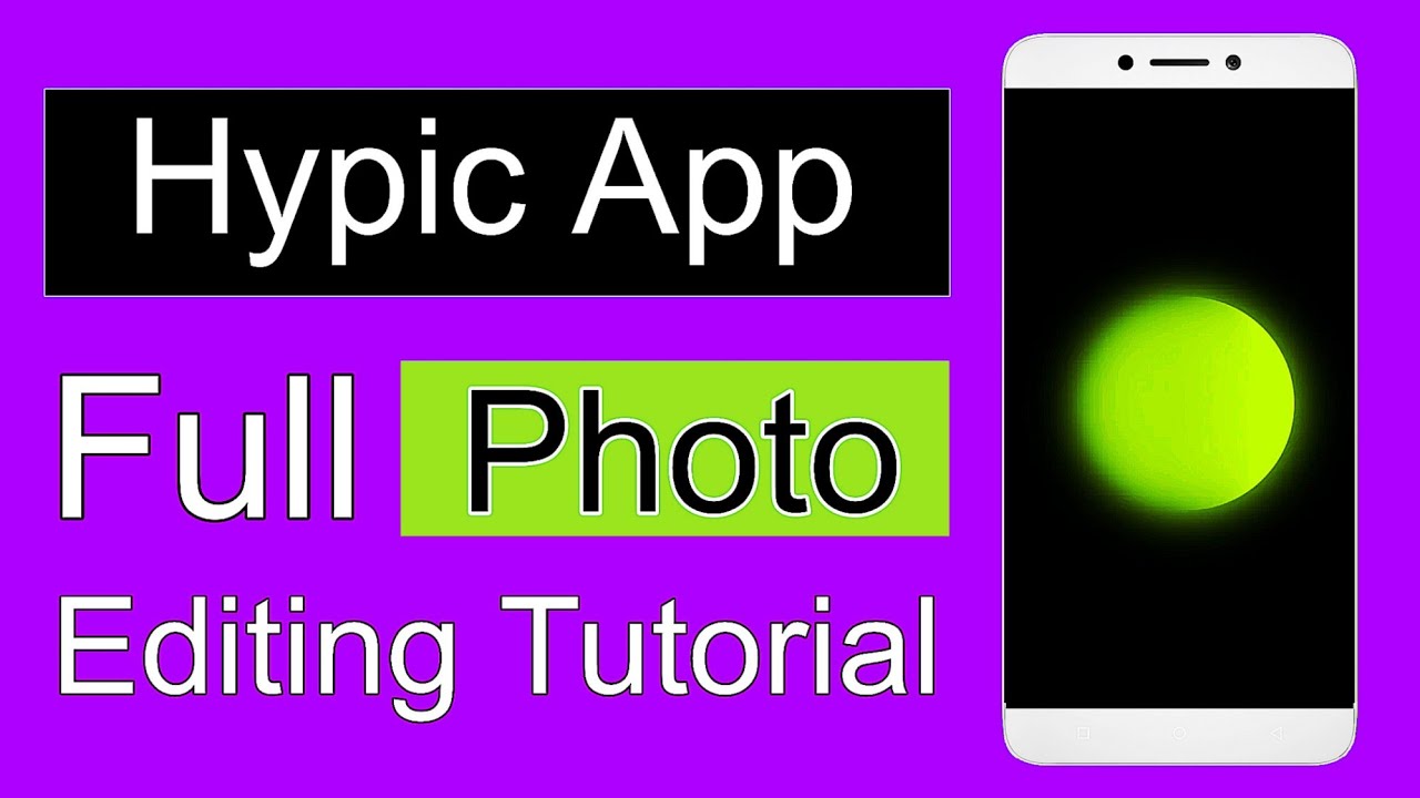 Hypic Photo Editor Complete Tutorial How To Edit Photos In Mobile Hypic Photo Editor Complete Tutorial How To Edit Photos In Mobile